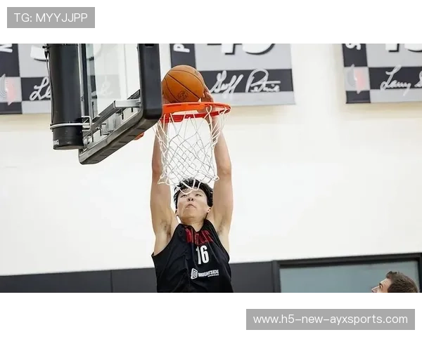 杨瀚森进步显著，开拓者为其未来培养奠定基础